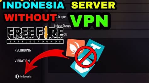 HOW TO MAKE INDONESIA FREE FIRE ACCOUNT WITHOUT VPN VPN KE BINA