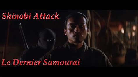 Le Dernier Samourai L Attaque Des Ninja Gamer Cagouler Youtube