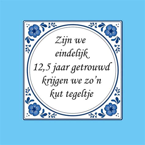 Tegeltje Delfts Blauw Zijn We Eindelijk Jaar Getrouwd Krijgen We Zon