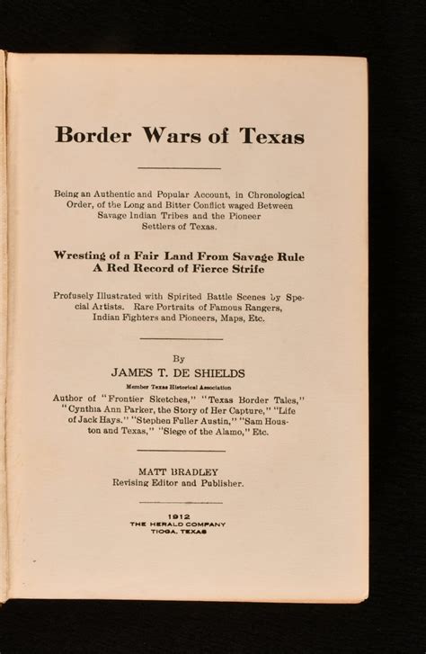 Border Wars of Texas Being an Authentic and Popular Account, in ...