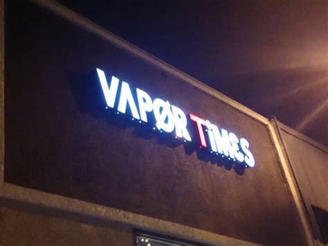 VAPOR TIMES Updated January 2025 749 Photos 51 Reviews 149 W