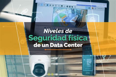 Niveles De Seguridad F Sica De Un Data Center Blog De Data Center Cloud