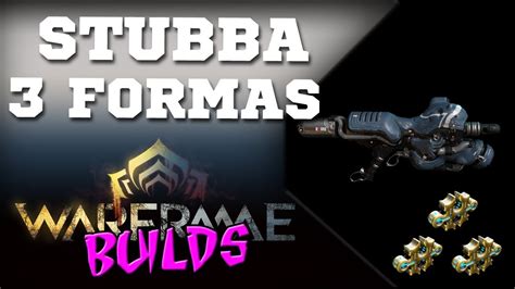 Warframe Pt Br Stubba 3 Formas Automática E Poderosa Youtube