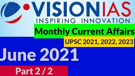 Vision Ias Monthly Current Affairs June Part Youtube