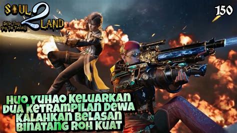 Huo Yuhao Keluarkan Dua Ketrampilan Dewa Kalahkan Belasan Binatang Roh