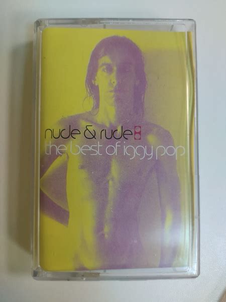 Audio Mc Mc Iggy Pop Nude Rude The Best Of