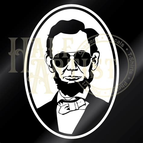 Cool Abraham Lincoln With Sunglasses Vinyl Decal Etsy