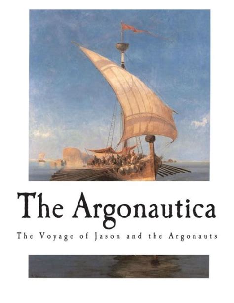 The Argonautica The Voyage Of Jason And The Argonauts By Apollonius