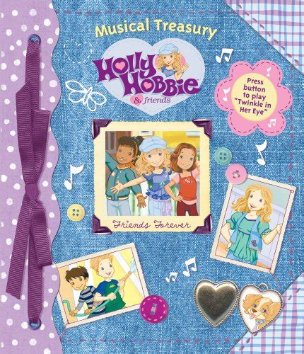 Holly Hobbie Friends Forever Musical Treasury Joanna Spathisbob