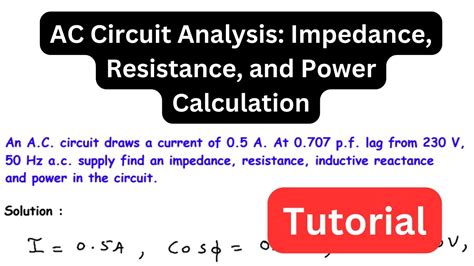 Ac Circuit Analysis Impedance Resistance Inductive Reactance And