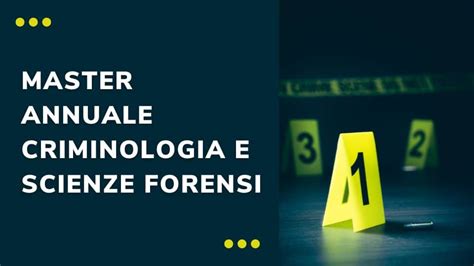 Master Annuale In Criminologia E Scienze Forensi Riconosciuto Miur