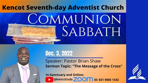 Communion Sabbath Sabbath School Divine Service Kencot SDA Church