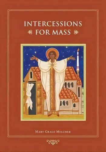 Intercessions For Mass Liturgical Press