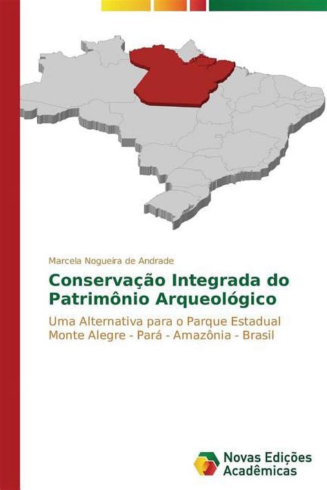 Conserva O Integrada Do Patrim Nio Arqueol Gico Paperback Walmart