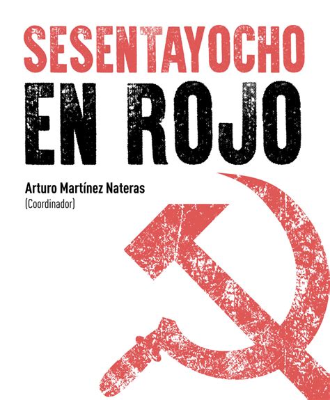 Sesentayocho en Rojo Arturo Martínez Nateras