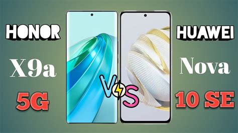 Honor X A Vs Huawei Nova Se Nova Se Vs Honor X A Youtube