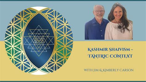 Kashmir Shaivism Tantric Context Youtube