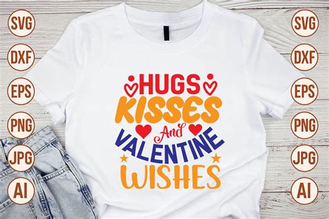 Hugs Kisses And Valentine Wishes Svg Cut Graphic By Trendy Svg Gallery