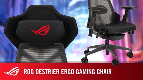 Rog Destrier Ergo Gaming Chair Die Perfekte Kombination Aus Ergonomie