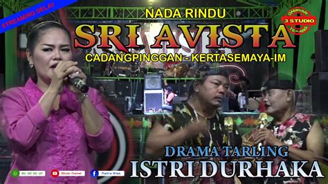 Drama Tarling Nada Rindu SRI AVISTA Full YouTube