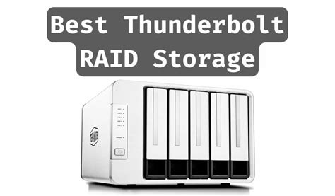 Best Thunderbolt Raid Storage Bytexd