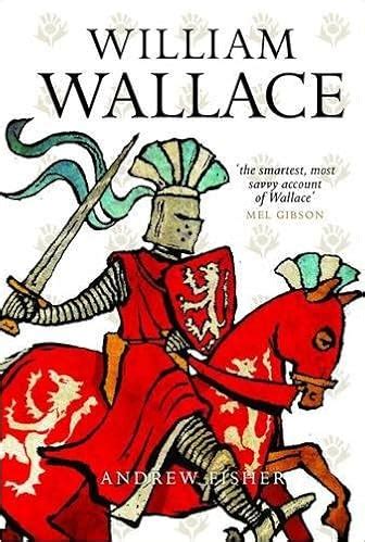 William Wallace Biography | Biography Online