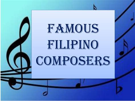 Ppt Famous Filipino Composers Powerpoint Presentation Free Download