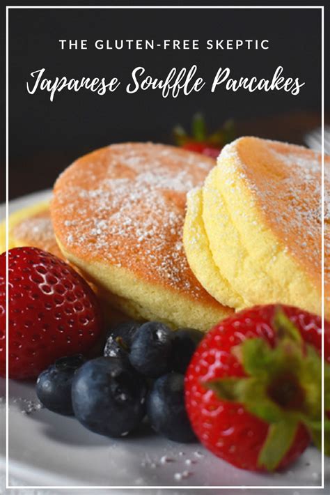 The Gluten Free Skeptic Fluffy Japanese Souffle Pancakes Recipe