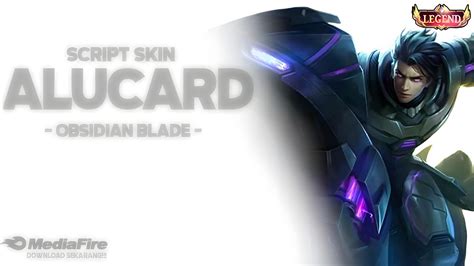 New Script Skin Alucard Obsidian Blade No Password Full Effect