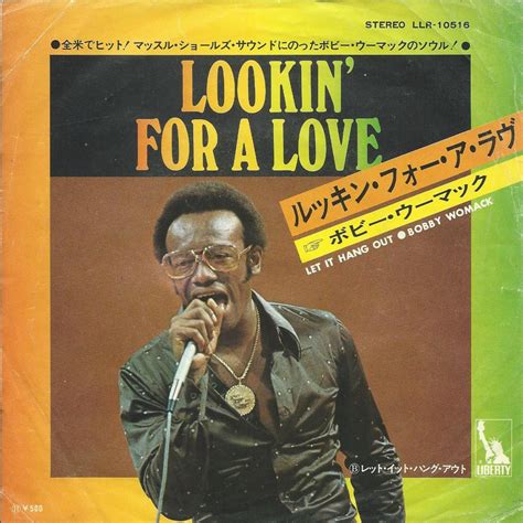 ボビー・ウーマック Bobby Womack ルッキン・フォー・ア・ラヴ Lookin For A Love レット・イット・ハング