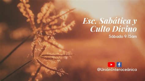 Escuela Sabática y Culto divino YouTube