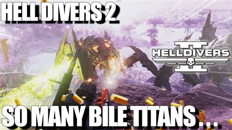 Level Bug Missions In Helldivers Are A Nightmare Youtube