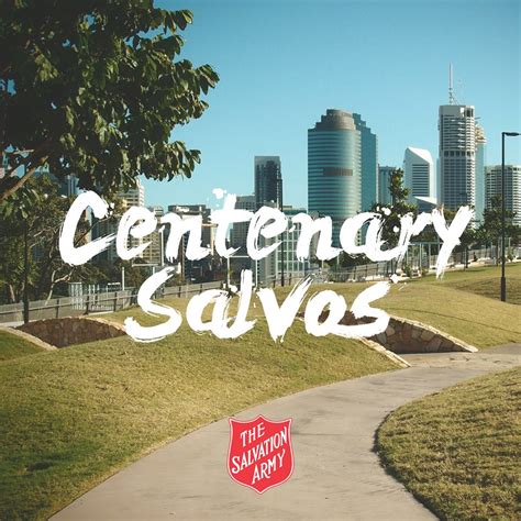 Centenary Salvos The Salvation Army Australia