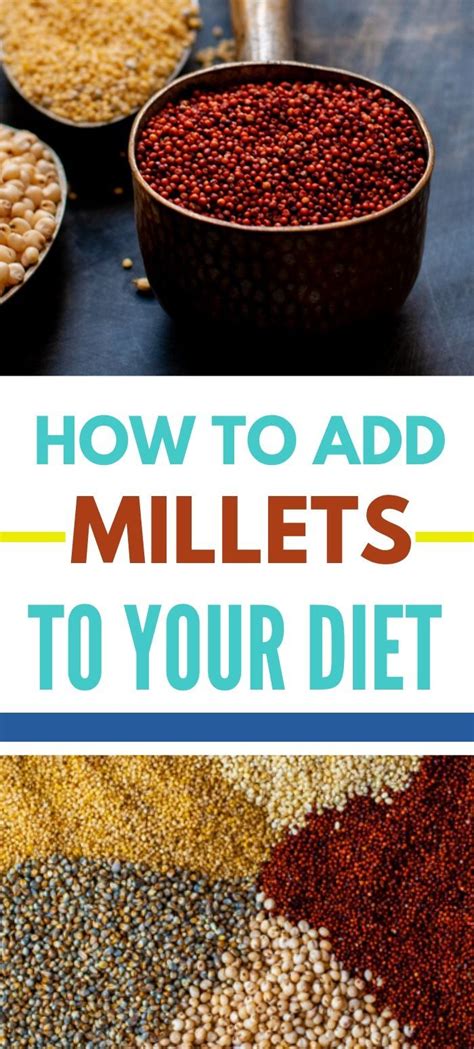 Add Millets To Your Diet Millet Recipes Millet Benefits Diet