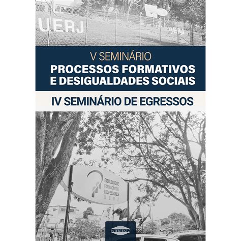 Ebook V Semin Rio Processos Formativos E Desigualdades Sociais Iv