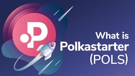 What Is Polkastarter And The Pols Token Moralis Academy