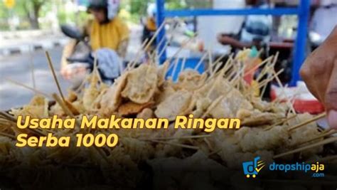 Contoh Ide Usaha Makanan Ringan Serba Yang Menjanjikan