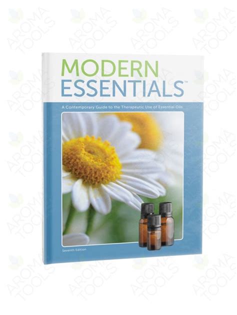 Modern Essentials October 2015 7th Edition Essential Oil Books