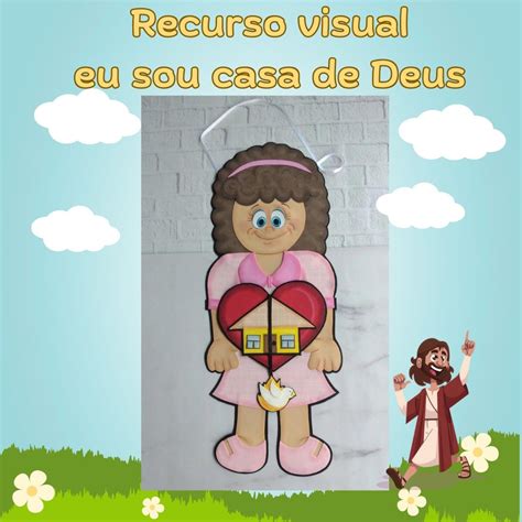 Recurso Visual Eu Sou Casa De Deus Louvor Infantil Infantil Deus