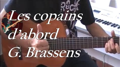 Les copains d abord Georges Brassens Mélodie à la guitare