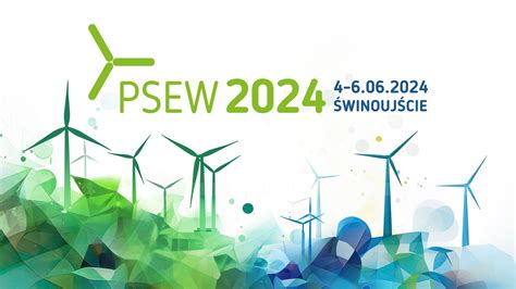 Konferencja Psew Energia Z Wiatru Dla Silnej Polski Energetyka