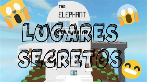 Lugares Secretos En Hotel Elephant Roblox Youtube