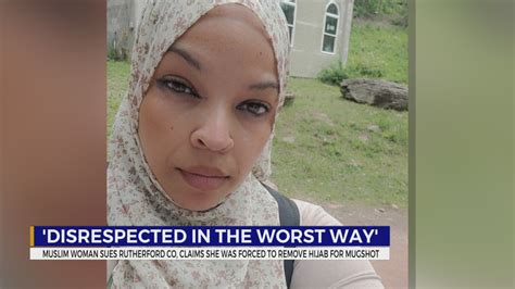 Muslim Woman Sues Rutherford County Sheriffs Office After Allegedly Being Forced To Remove