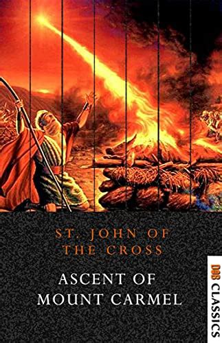 Ascent Of Mount Carmel Ebook St John Of The Cross Uk Kindle Store