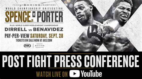 Spence Vs Porter Post Fight Press Conference FULL BROADCAST YouTube