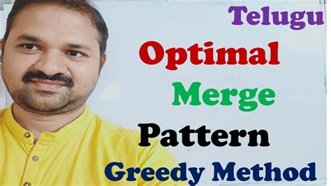 Optimal Merge Pattern In Telugu Greedy Method In Telugu Daa In