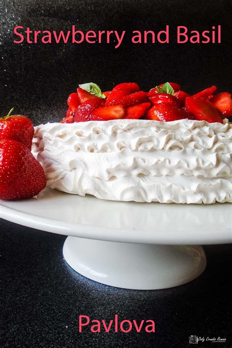 Strawberry And Basil Pavlova Only Crumbs Remain