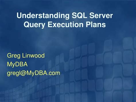 PPT Understanding SQL Server Query Execution Plans PowerPoint