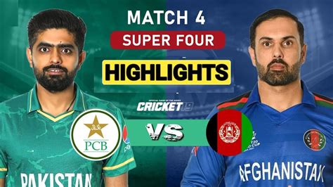 Pak Vs Afg 4th T20 Asia Cup 2022 Highlights Pak Vs Afg 4th T20 Full