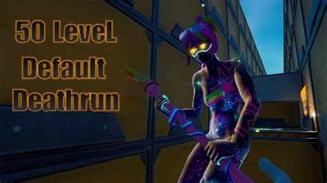 Fortnite [50 Level Default Deathrun] Youtube